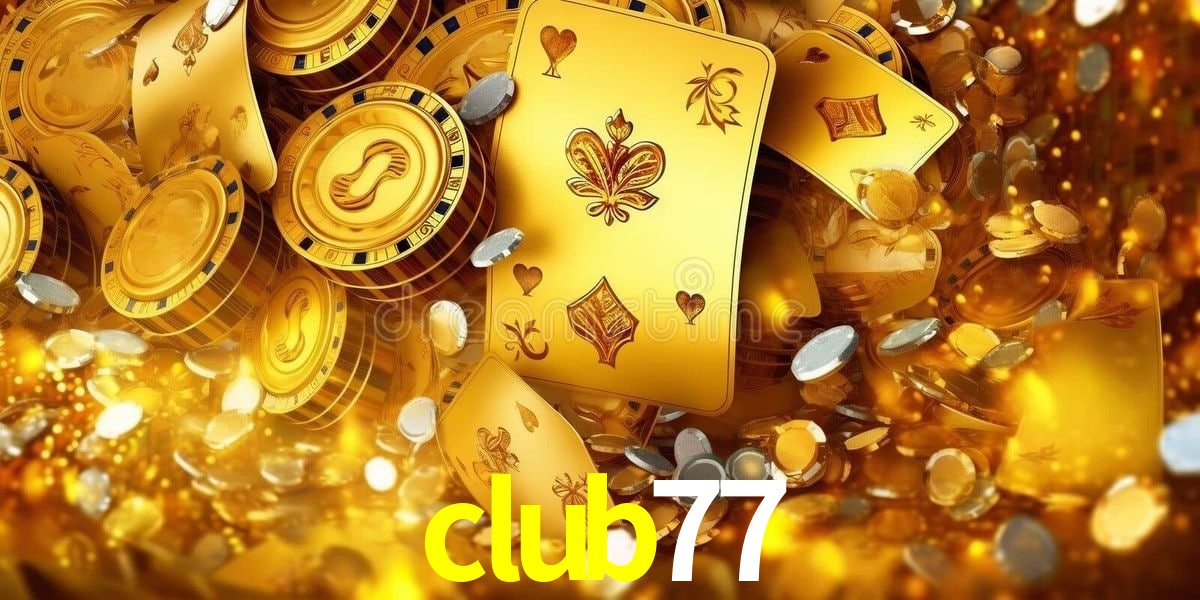 Descubra o Programa VIP da club77: Vantagens Exclusivas para Jogadores