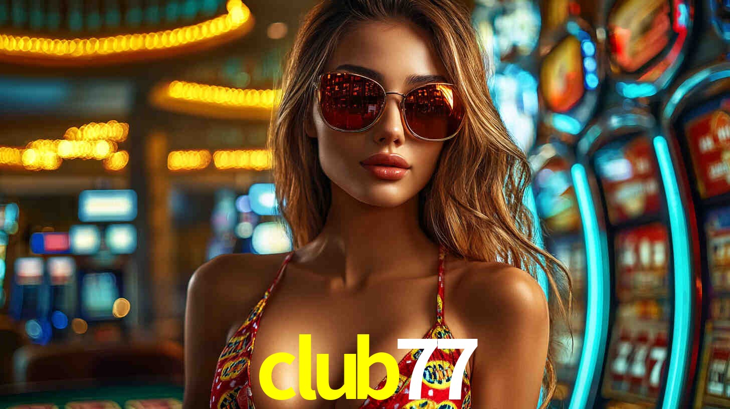 Exclusive Games club77