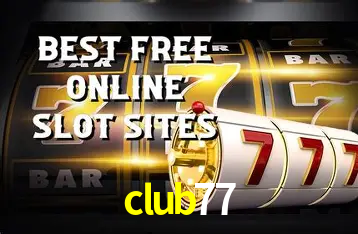 A Popularidade dos Caça-Níqueis no club77