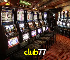 Descubra o Mundo do Cassino Online com club77