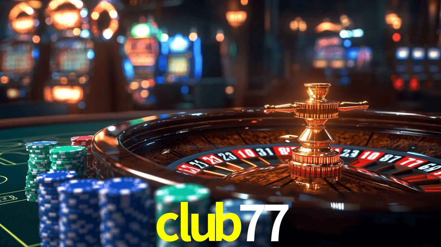 Sinta a adrenalina dos jogos de cassino com club77